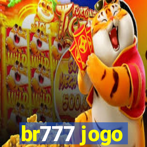 br777 jogo