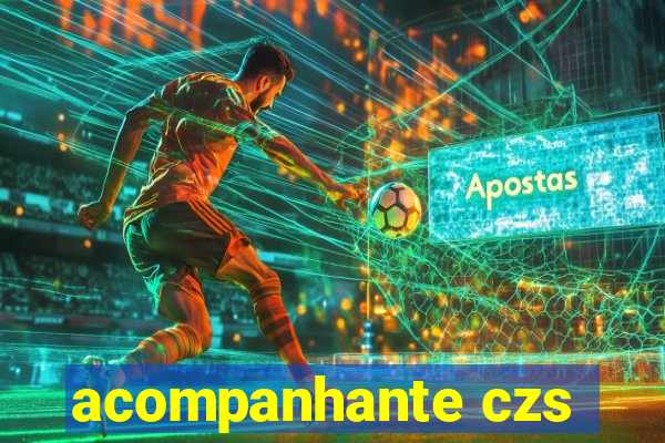 acompanhante czs