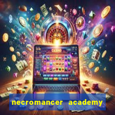 necromancer academy and the genius summoner 98