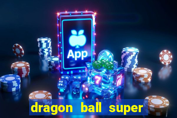 dragon ball super super hero filme completo dublado google drive