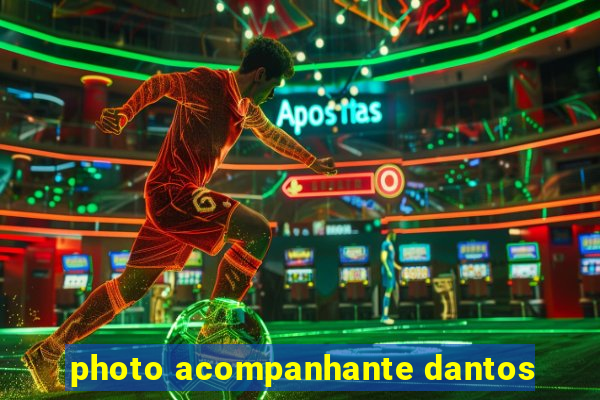 photo acompanhante dantos
