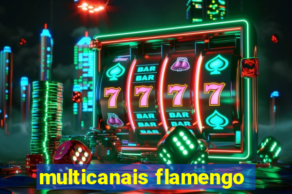 multicanais flamengo