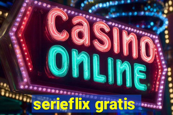 serieflix gratis