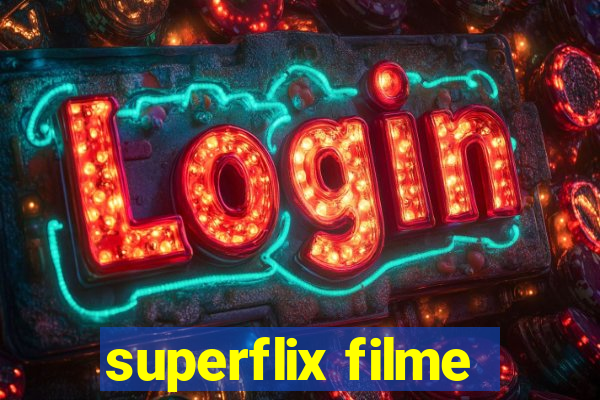 superflix filme