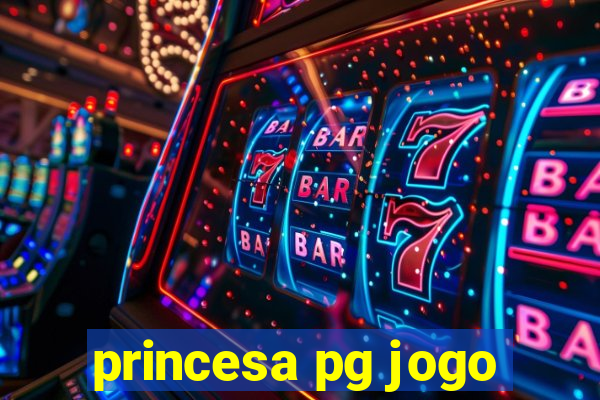 princesa pg jogo