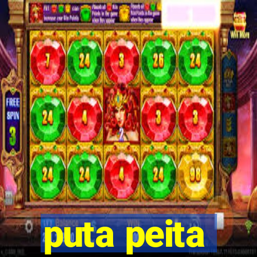 puta peita