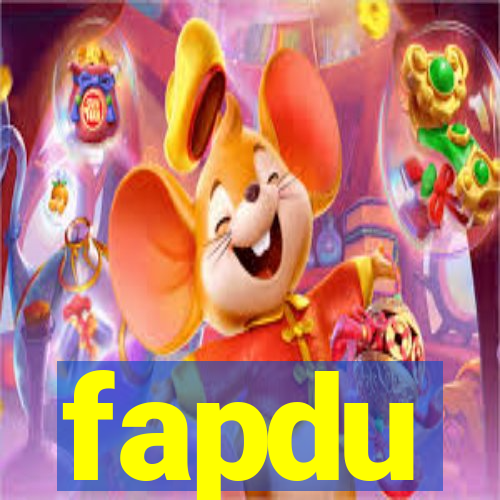 fapdu