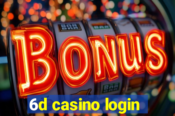 6d casino login