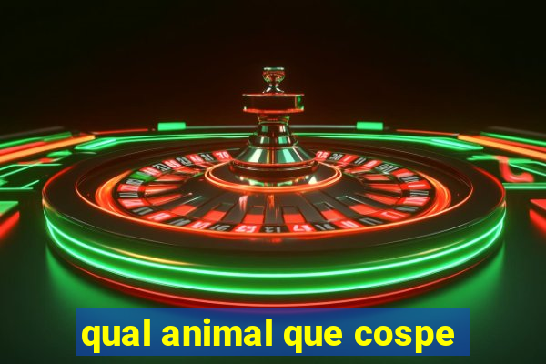 qual animal que cospe