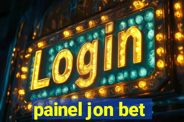 painel jon bet