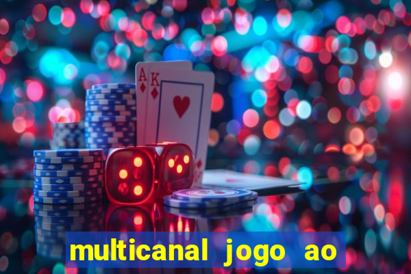 multicanal jogo ao vivo bahia