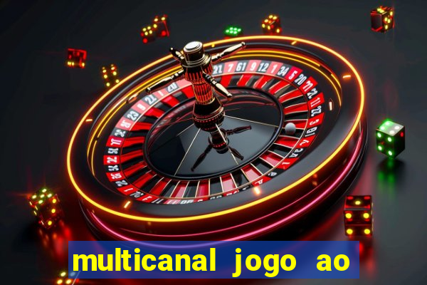 multicanal jogo ao vivo bahia