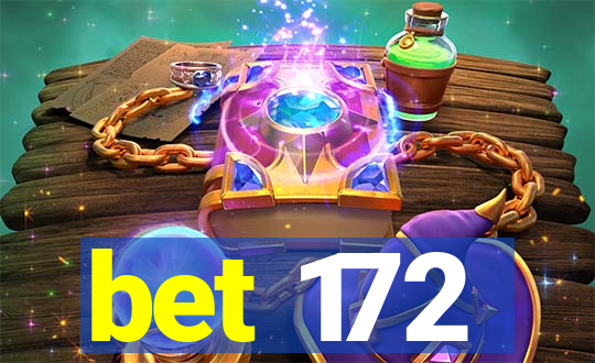 bet 172