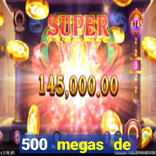500 megas de internet equivale a quantos gigas