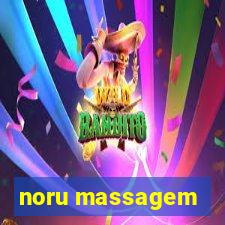 noru massagem