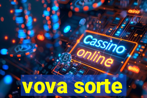 vova sorte