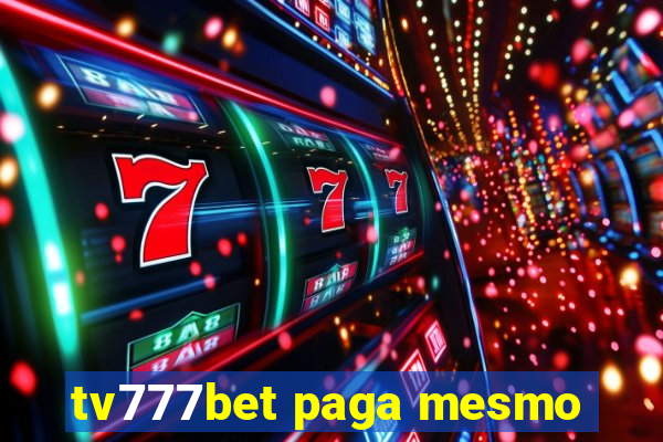 tv777bet paga mesmo