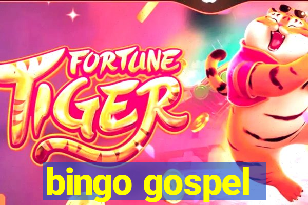 bingo gospel