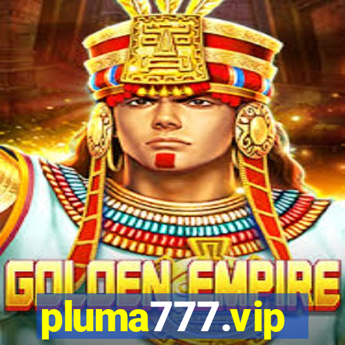 pluma777.vip