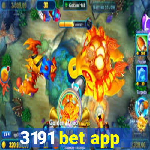 3191 bet app