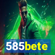 585bete