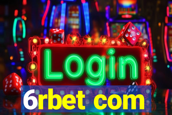 6rbet com