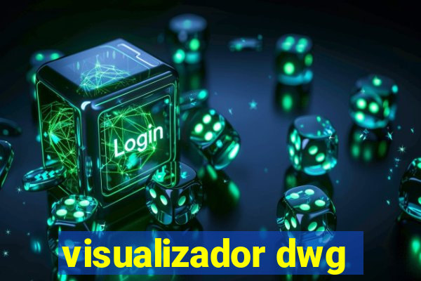visualizador dwg