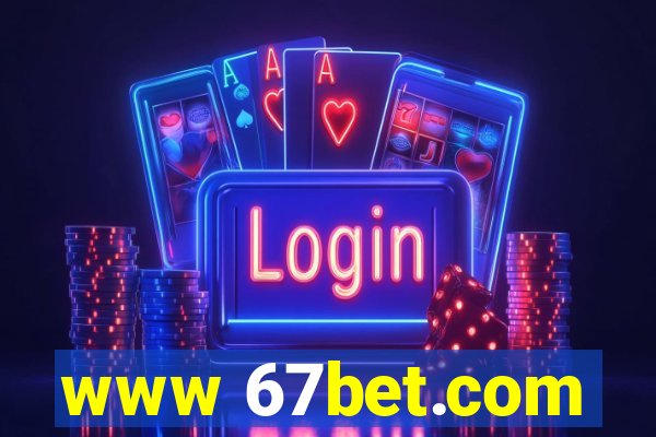 www 67bet.com