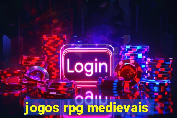 jogos rpg medievais
