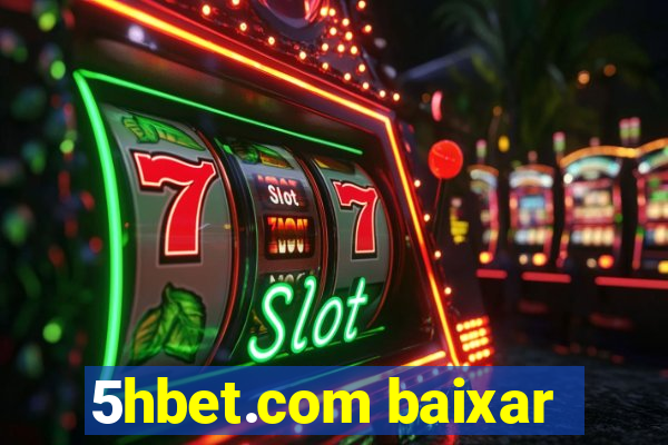 5hbet.com baixar