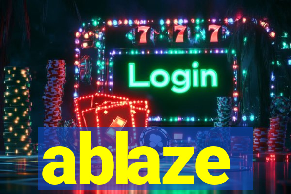 ablaze