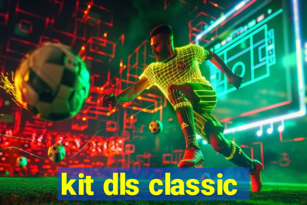 kit dls classic