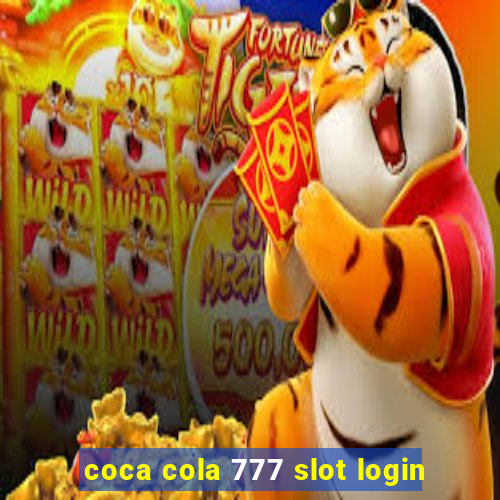 coca cola 777 slot login