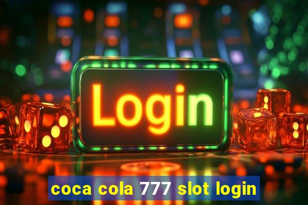 coca cola 777 slot login