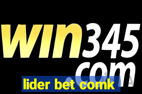 lider bet comk