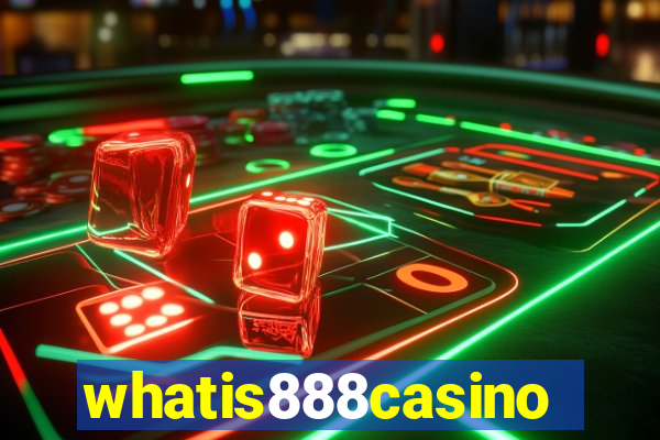 whatis888casino