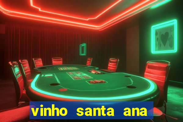 vinho santa ana sweet red wine