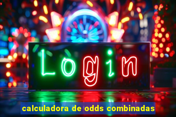 calculadora de odds combinadas