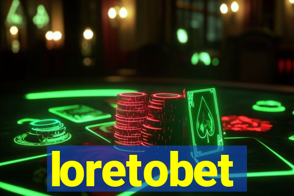 loretobet
