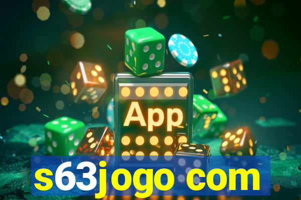 s63jogo com