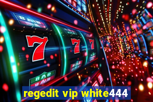 regedit vip white444