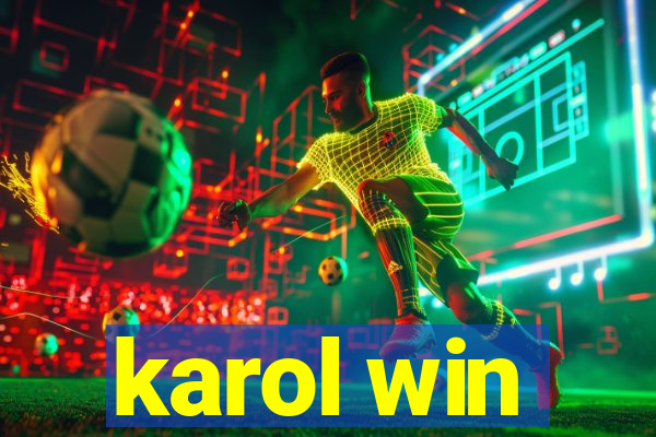 karol win