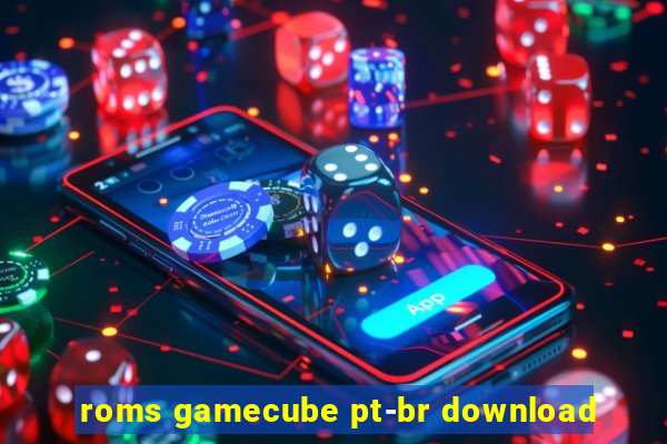 roms gamecube pt-br download