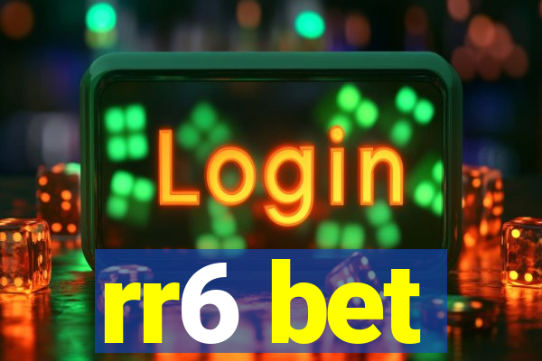 rr6 bet
