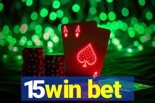 15win bet