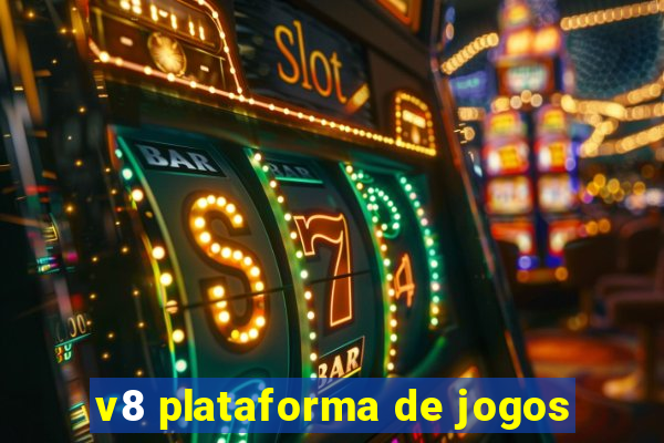 v8 plataforma de jogos