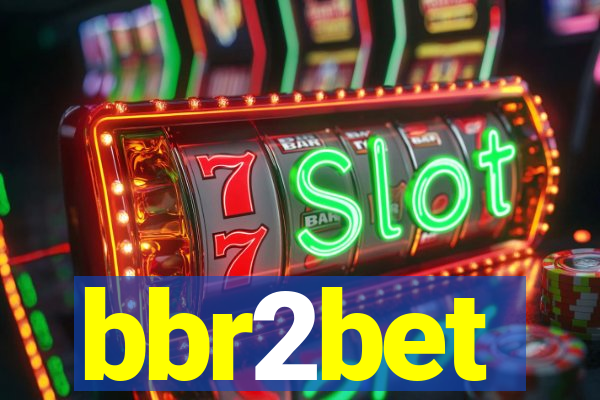 bbr2bet