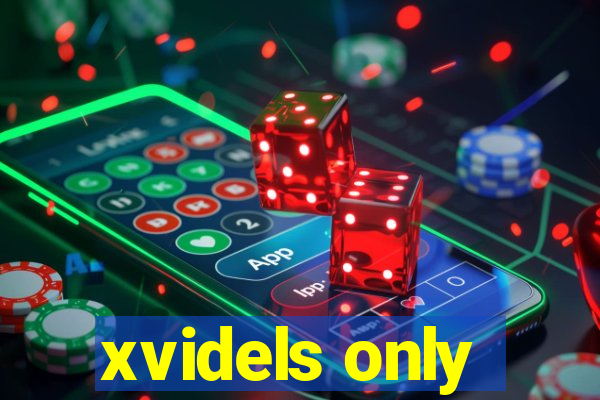 xvidels only