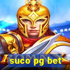 suco pg bet