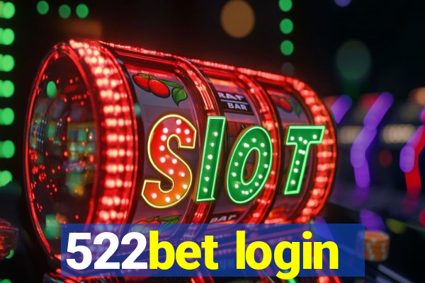 522bet login